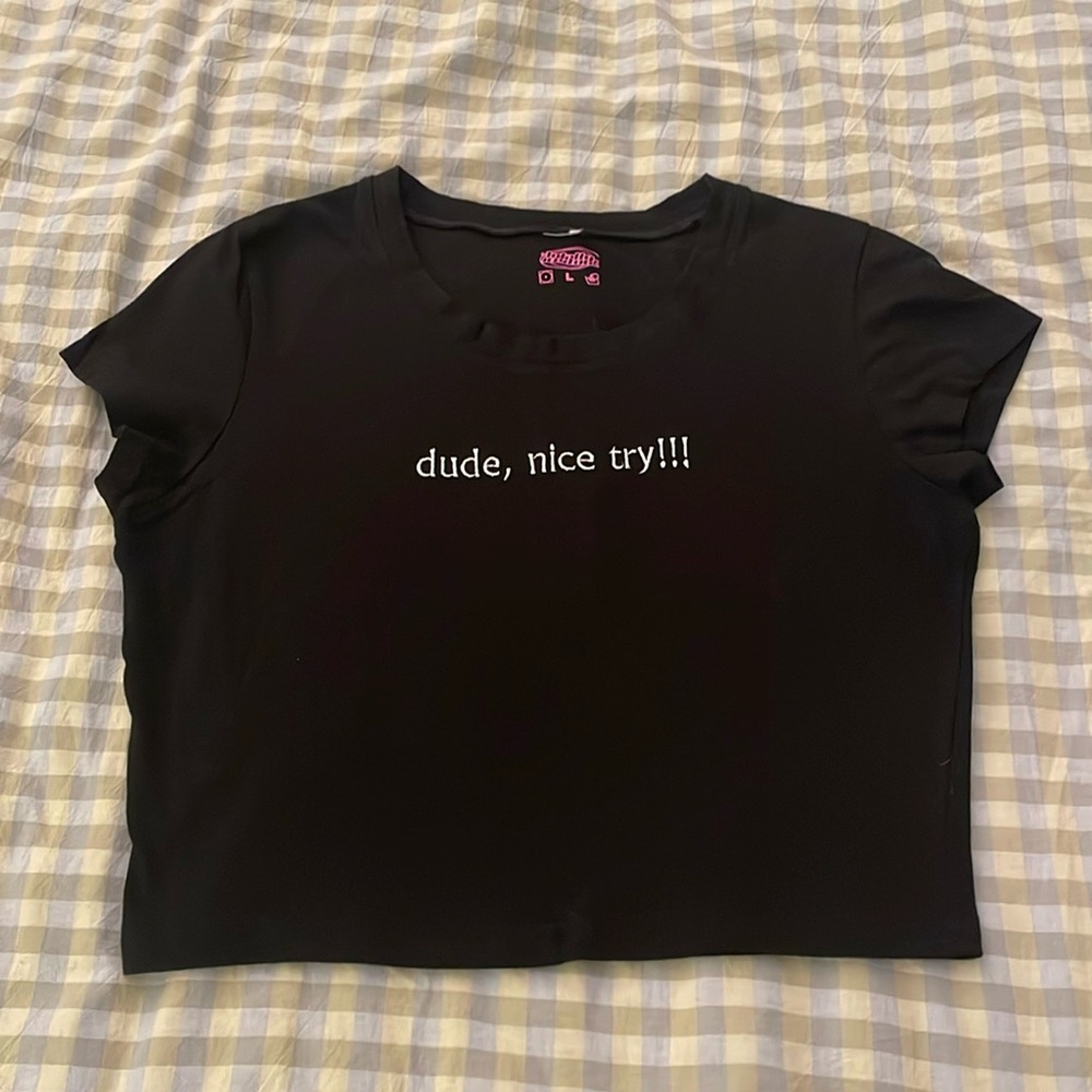 “Dude Nice Try” Olivia Rodrigo embroidered baby tee